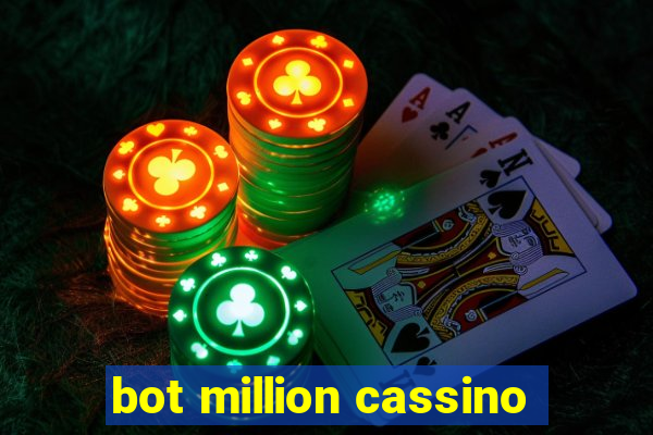 bot million cassino